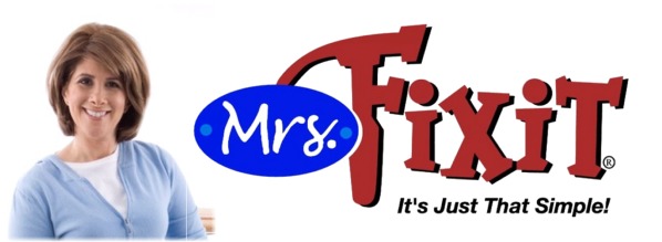 It's Just that Simple!  - Mrs. FIXIT