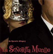 Buy tickets for La Señorita Mundo online - only $12!