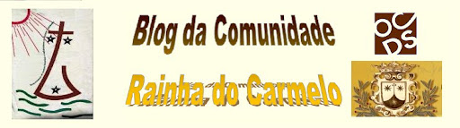 Blog da Comunidade Rainha do Carmelo (OCDS)