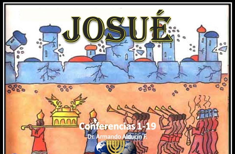 Libro de Josué Dr. Armando Alducin (19 Conferencias) Libros Cristianos PDF Libro de Josué Dr. Armando Alducin (19 Conferencias) Libros Cristianos PDF