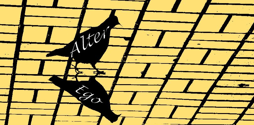 Alter Ego.....