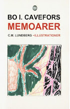 Bo I. Cavefors MEMOARER / illustrationer AV c.m. lUNDBERG / sTYX fÖRLAG