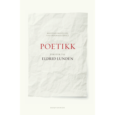 Bokstavelig talt Poetikk Tekster til Eldrid Lunden