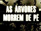[AsArvoresMorremdePÃ©.jpg]