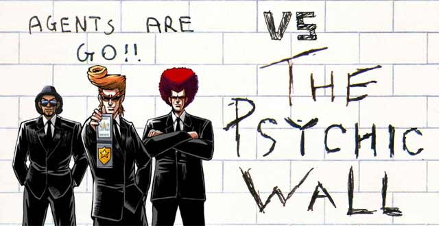 Agents Are Go!! vs The Psychic Wall