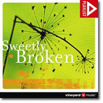 CD - Sweetly Broken