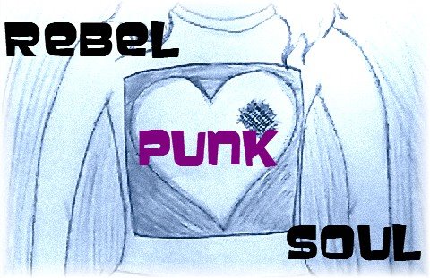 [*+Rebel Punk Soul+*]