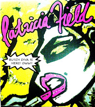 BUTCH DIVA NOW AVAILABLE @ PATRICIA FIELD!!!