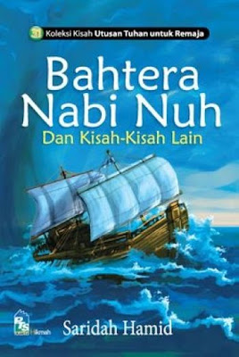 Muslim Book Store: NOVEL ISLAM : BAHTERA NABI NOH DAN 