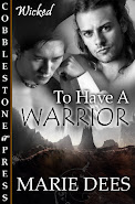 To Have a Warrior