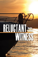 Reluctant Witness