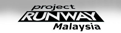 PROJECT RUNWAY MALAYSIA