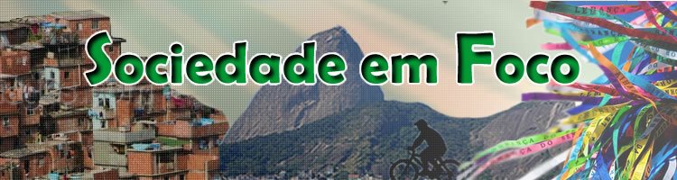 Sociedade em foco