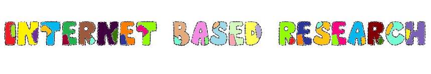 Internet Based Research