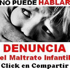 DENUNCIA EL MALTRATO INFANTIL