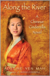 along the river a chinese cinderella novel along the river a chinese cinderella novel