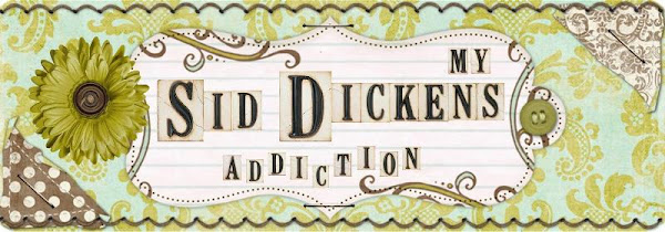 My Sid Dickens Addiction