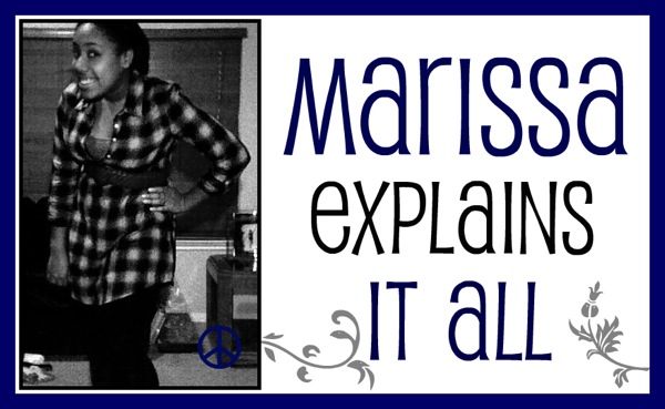 marissa explains it all