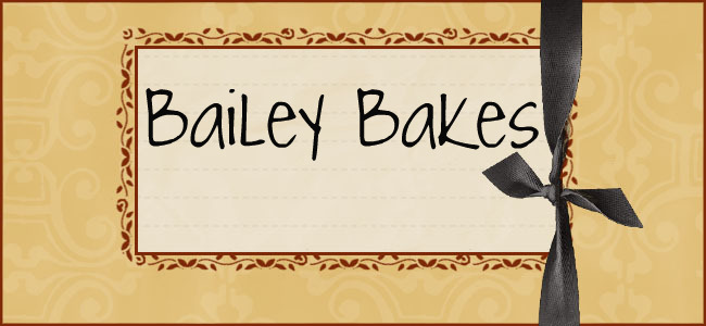 Bailey Bakes