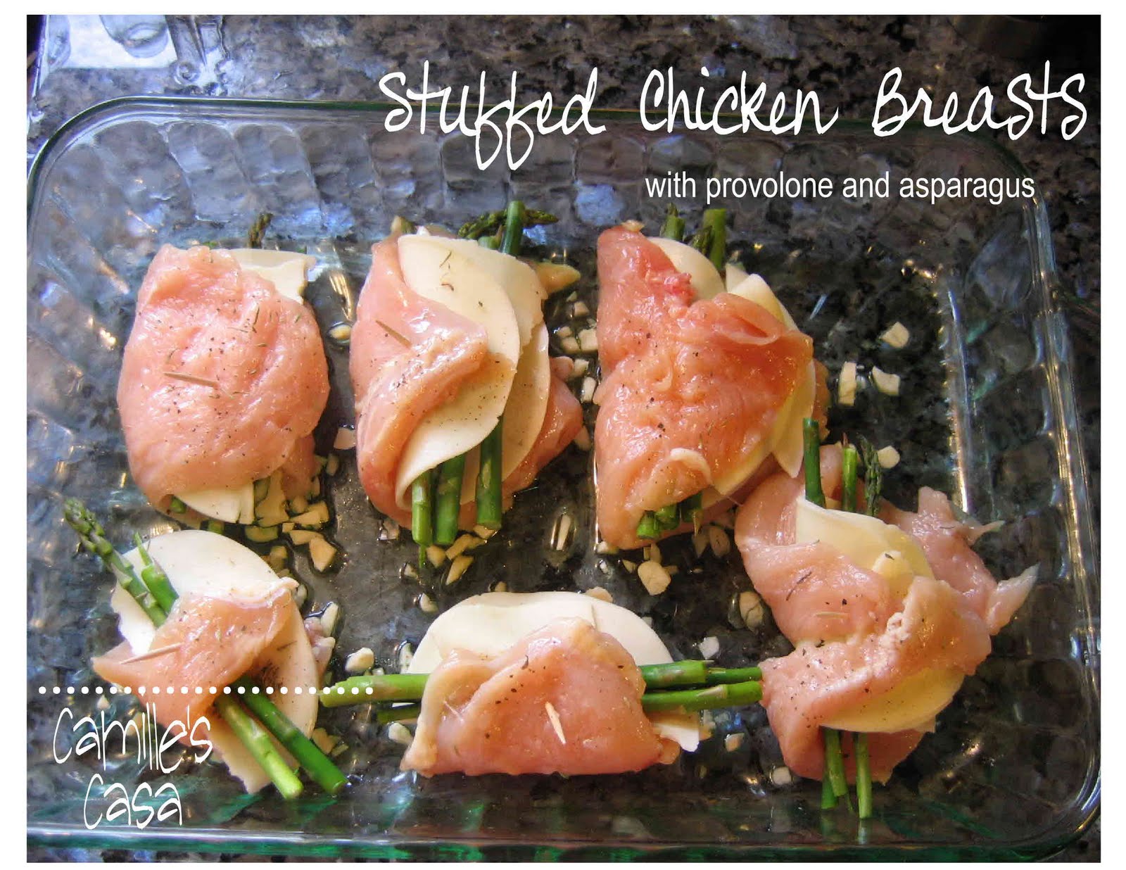 Camille's Casa Stuffed Chicken Breasts (provolone & asparagus)