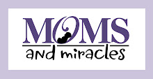Moms & Miracles