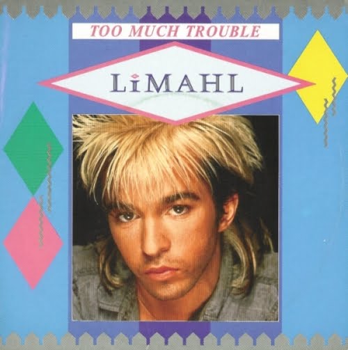 [limahl-too_much_trouble_s.jpg]