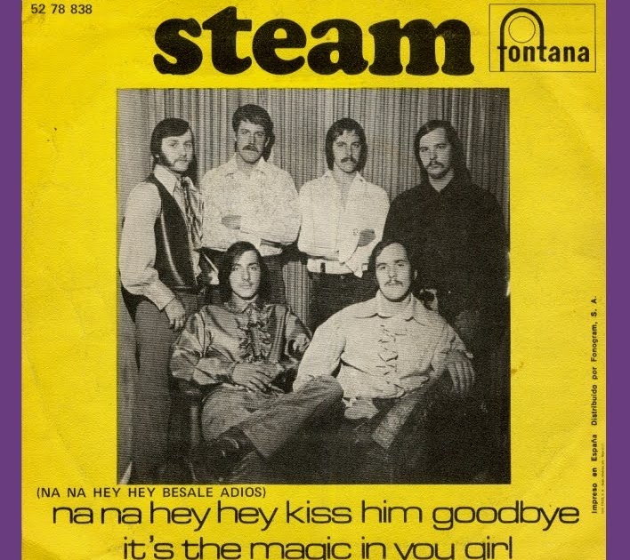 Na Na Hey Hey Kiss Him Goodbye 18 RODAS: STEAM Na Na Hey Hey Kiss Him Goodbye - It´s The Magic In You