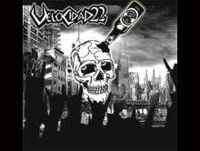 VELOCIDAD 22 "Demo II" EP (2009) & "Alcoholicos de Acero" EP (2008)