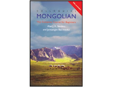 "Colloquial Mongolian" New-York, London, Routledge, 2000, 2001