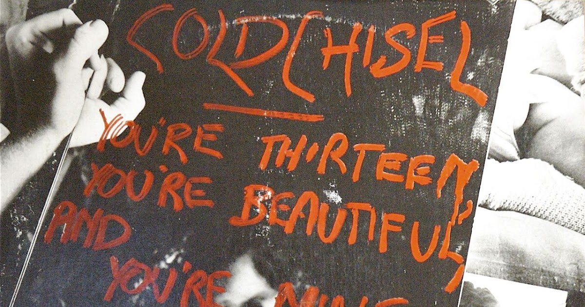 Rock On Vinyl Cold Chisel You're 13, You're Beautiful And You're
