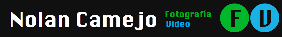 Nolan Camejo [ Fotografía - Video ]