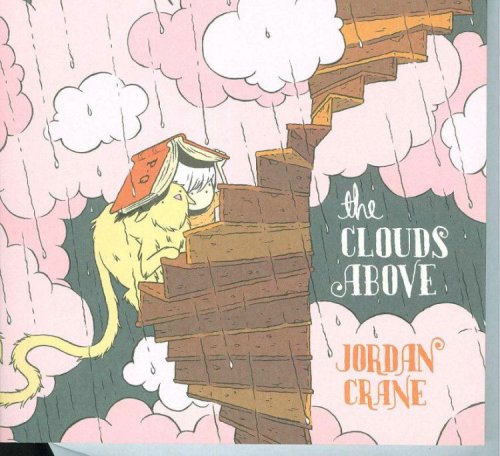 [jordan+crane+-+the+clouds+above.jpg]