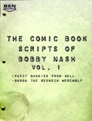 THE COMIC BOOK SCRIPTS OF BOBBY NASH VOL. 1