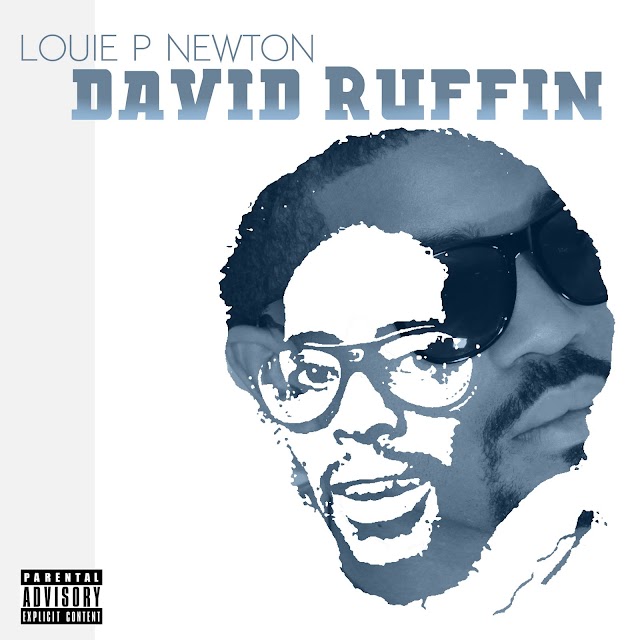 Louie P. Newton - David Ruffin