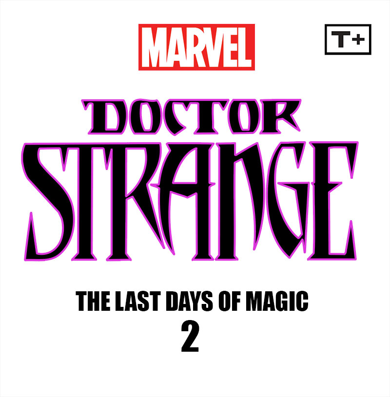 Read online Doctor Strange: The Last Days of Magic Infinity Comic comic -  Issue #2 - 2