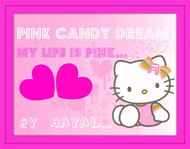 ''♥♥♥♥pink candy dream♥♥♥♥''