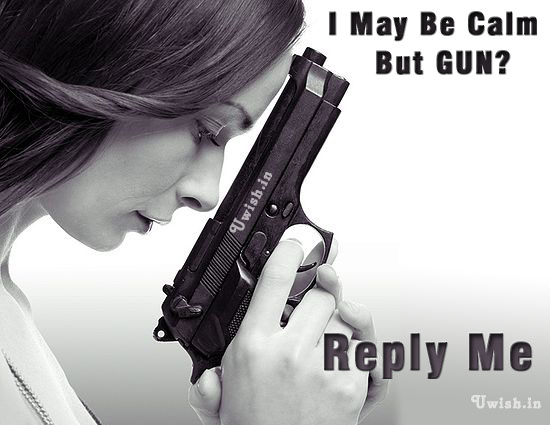 Reply me e greeting cards and wishes with a woman handling gun. 