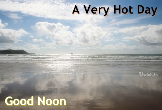 Good After noon E greetings cards and wishes. very hot day