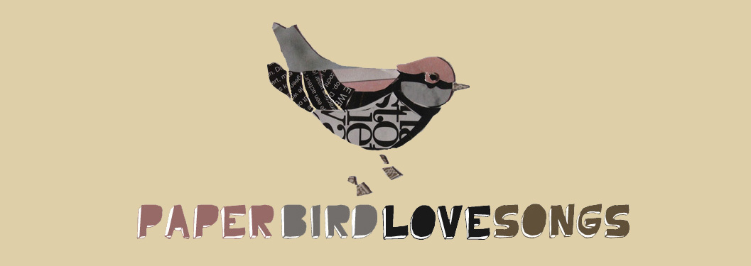 paper bird love songs