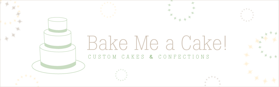 Bake me a Cake!