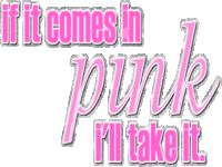 I love pink