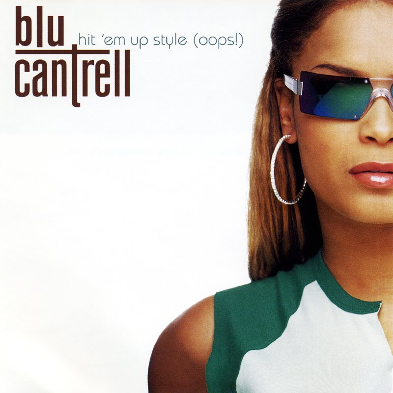 Dmellove Blu Cantrell Hit 'em Up Style (Oops!) (Promo CDS) Dmellove Blu Cantrell Hit 'em Up Style (Oops!) (Promo CDS)