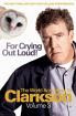 For Crying Out Loud by Jeremy Clarkson