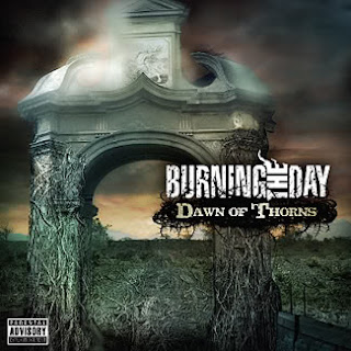 Burning The Day - Dawn Of Thorns (2007)