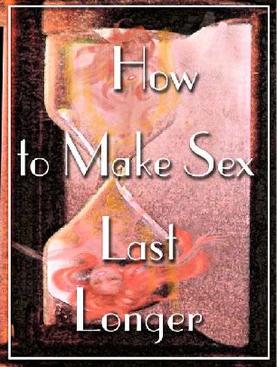 How To Make Your Sex Last Longer 104