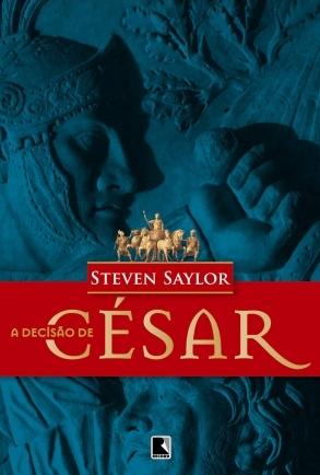 Dica de livro: A Decisão de César!