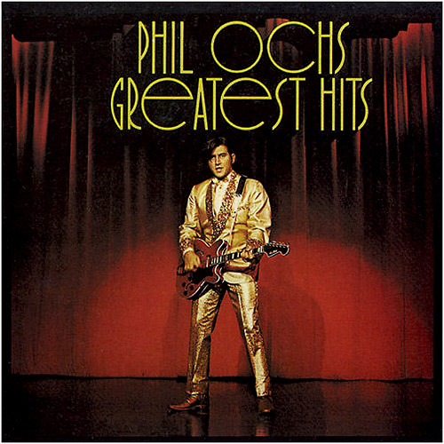 bruce springsteen greatest hits album art. Phil Ochs - Greatest Hits