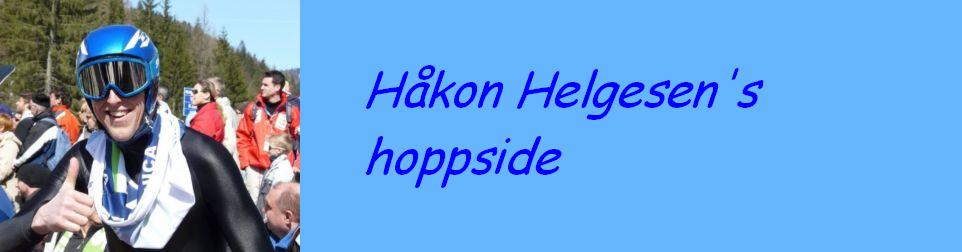 Håkon Helgesen's hoppside