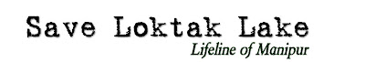 Save Loktak Lake campaign