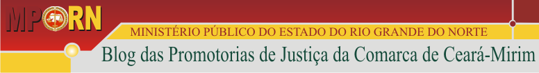 Blog das Promotorias deJustiça da Comarca de Ceará-Mirim